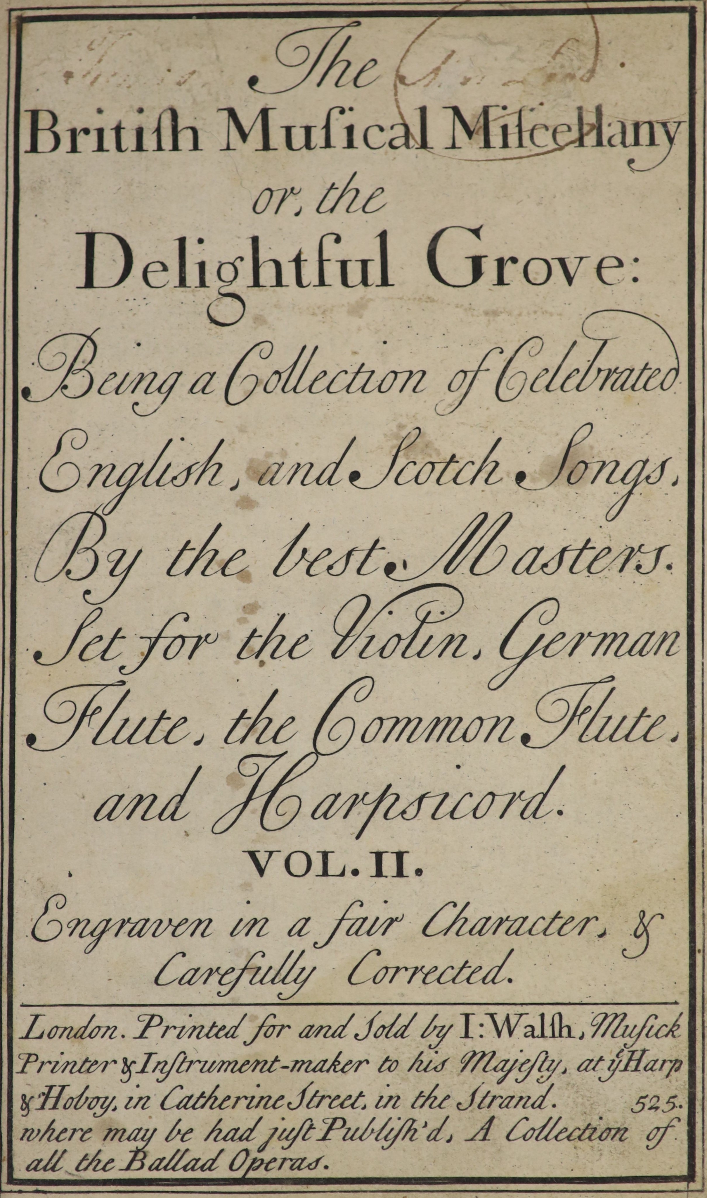 Various Authors - The British Musical Miscellany or, the Delightful Grove: Being a collection of celebrated English, and Scotch songs, By the best Masters… 1st edition. Vols 2 and 4 (of 6). With one large, engraved front